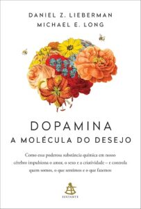 livro dopamina a molécula do desejo pdf download gratis