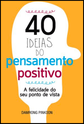 40 ideias do pensamento positivo pdf grátis