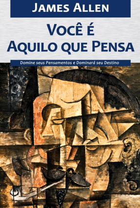 Você é Aquilo que Pensa livro pdf