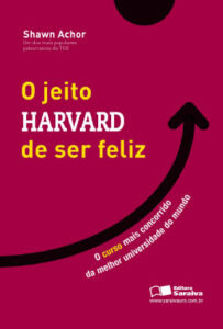 livro-o-jeito-harvard-de-ser-feliz