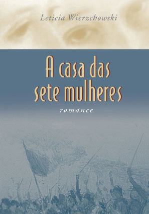 A casa das sete mulheres PDF - Baixe agora!