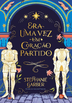 1.-Era-uma-vez-um-coração-partido---Stephanie-Garber-pdf