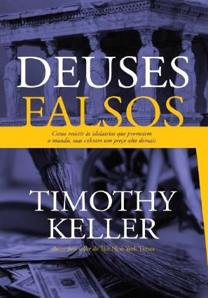 Deuses-falsos---Timothy-Keller-pdf